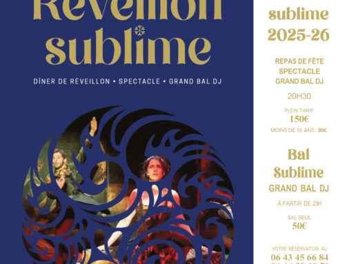 Réveillon Sublime 2025/26 au Dansoir – CONCERT SPECTACLE, DÎNER DE RÉVEILLON, GRAND BAL DJ