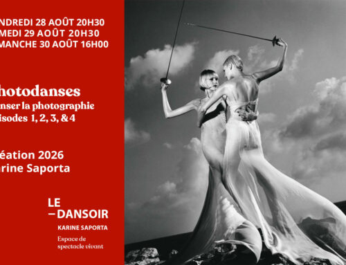 « PHOTODANSES – DANSER LA PHOTOGRAPHIE », les 4 épisodes – Karine Saporta création en cours – 28 août, 29 août et 30 août 2026